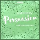 Persuasion: A BBC Radio 4 reading Audiobook