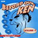 Beyond Our Ken The Collector's Edition: Series 2 Audiobook