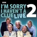 I'm Sorry I Haven't A Clue Live: Volume 2 Audiobook