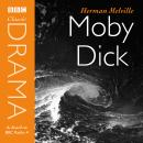 Moby Dick (Classic Drama) Audiobook