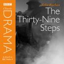 Thirty-Nine Steps, The (Classic Drama) Audiobook