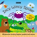 Incy Wincy Spider: Favourite Songs and Rhymes, BBC Audiobooks