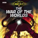 The War Of The Worlds: Classic Radio Sci-Fi Audiobook