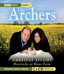 The Archers Ambridge Affair: Heartache At Home Farm Audiobook