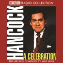 Hancock: A Celebration: The Very Best Of Hancock's Half Hour, BBC Audio