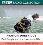Paul Temple And The Lawrence Affair, Francis Durbridge