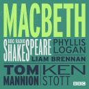 Macbeth: A BBC Radio Shakespeare production, William Shakespeare