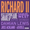 Richard II (BBC Radio Shakespeare) Audiobook