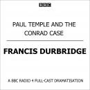 Paul Temple And The Conrad Case, Francis Durbridge