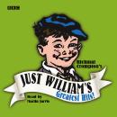 Just William's Greatest Hits: The Definitive Collection of Just William Stories Audiobook