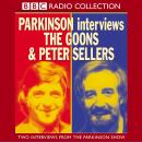 Parkinson Interviews The Goons And Peter Sellers, BBC Audio