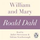 William and Mary (A Roald Dahl Short Story), Roald Dahl
