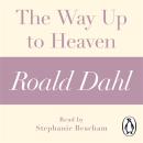 The Way Up to Heaven (A Roald Dahl Short Story)