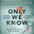 Only We Know, Karen Perry