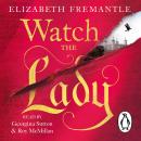 Watch the Lady, E C Fremantle