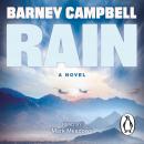 Rain, Barney Campbell