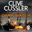 Dark Watch: Oregon Files #3, Jack B. Du Brul, Clive Cussler
