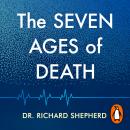 Seven Ages of Death: ‘Every chapter is like a detective story’ Telegraph, Richard Shepherd