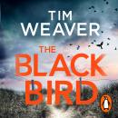 The Blackbird: The heart-pounding Sunday Times bestseller from the author of Richard & Judy pick No  Audiobook