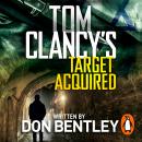 Tom Clancy’s Target Acquired Audiobook