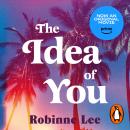 The Idea of You: A sizzling and utterly addictive love story with an ending you’ll never forget Audiobook