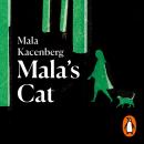 Mala's Cat: The moving and unforgettable true story of one girl's survival during the Holocaust Audiobook