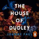 The House of Dudley: A New History of Tudor England Audiobook