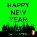 A Happy New Year: The gripping must-read thriller with a shocking twist Audiobook