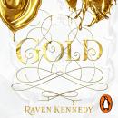 Gold: The next exciting novel in the TikTok-beloved, smash-hit series by the Sunday Times bestseller Audiobook