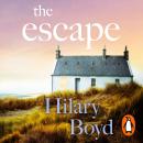 The Escape: An emotional and uplifting story about new beginnings set on the Cornish coast Audiobook