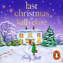 Last Christmas at Ballyclare, Emily Bell