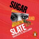 Sugar and Slate Audiobook