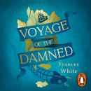 Voyage of the Damned Audiobook