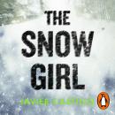 The Snow Girl: The nail-biting thriller behind the Netflix Original Series! Audiobook