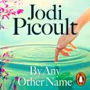 By Any Other Name Audiobook