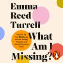 Listen Free to What am I Missing?: Discover the Four Blind Spots That ...
