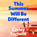 This Summer Will Be Different Audiobook
