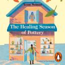 The Healing Season of Pottery Audiobook