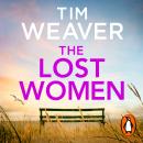 The Lost Women: The heart-stopping new thriller from the bestselling author of The Missing Family Audiobook