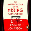 The Mysterious Case of the Missing Crime Writer Audiobook