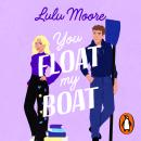 You Float My Boat Audiobook