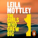 The Girls Who Grew Big Audiobook