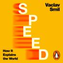 Speed: How it Explains the World Audiobook