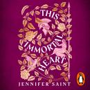 This Immortal Heart: The epic new mythological romance from the Sunday Times bestselling author of Hera Audiobook