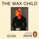 The Wax Child Audiobook
