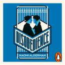 Disobedience: From the author of The Power, winner of the Baileys Women's Prize for Fiction Audiobook