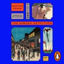 The Samurai Detectives: Volume 1: The classic samurai adventure and multi-million-copy Japanese bestseller Audiobook