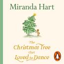 The Christmas Tree that Loved to Dance Audiobook