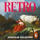 Retro: For fans of YESTERYEAR and FLEABAG Audiobook