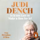 Is It Too Late to Make a Run for It?: A memoir Audiobook